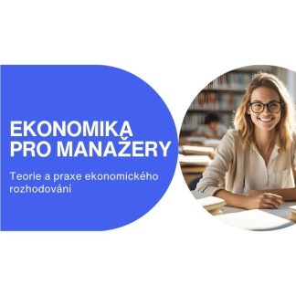 Online kurz - Ekonomika pro manažery