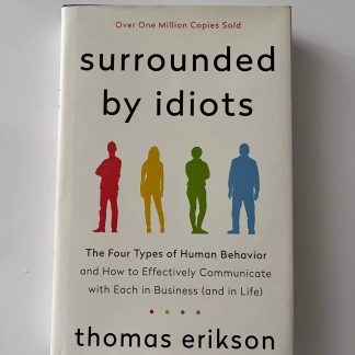 surrounded by idiots - Thomas Ericson