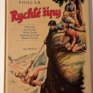 Rychlé šípy - Jaroslav Foglar
