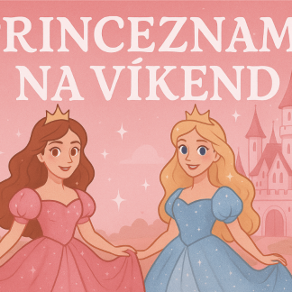 Princeznami na víkend